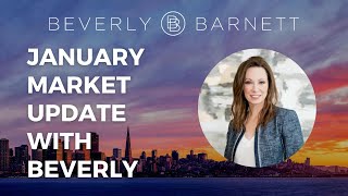 January 2023 San Francisco Real Estate Market Update.