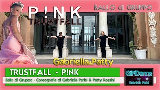 Trustfall || P!NK || coreografia di Gabriella Parisi e Patty Rossini || GiPiDance and Friends