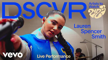 Lauren Spencer Smith - Flowers (Live) | Vevo DSCVR Artists to Watch 2023