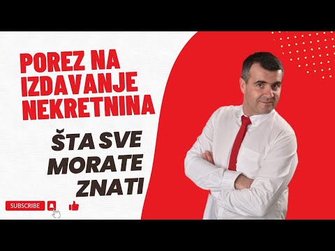 Video: Da li trebam platiti porez prilikom kupovine stana? Šta treba da znate kada kupujete stan?