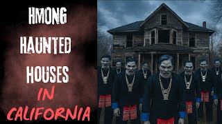 Hmong Haunted Houses In California (SCARY HMONG STORIES)