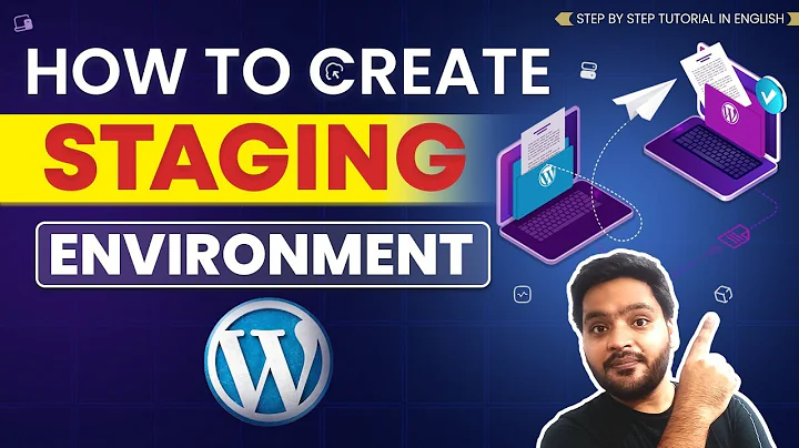 How to Create a WordPress Staging Site for Testing | Setup WordPress Test Site