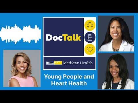 DocTalk Podcast: Young People and Heart Health Featuring Miss D.C. 2023