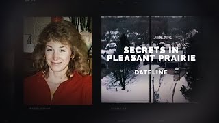 Dateline Episode Trailer: Secrets in Pleasant Prairie | Dateline NBC