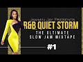 R&amp;B Quiet Storm :The Ultimate Slow Jam Mixtape