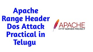 Apache Range Header Dos Vulnerability Practical in Telugu | Bug Bounty | Telugu White Hats