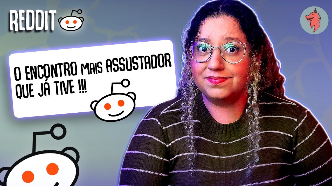 ENCONTROS ASSUSTADORES | REDDIT DO MEDO #21