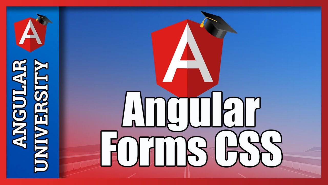 💥 Angular Forms CSS State Classes - (ng-valid ng-touched ng-dirty ...