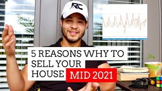 5 Reasons Why You Should Sell Your Home Mid 2021 by THE JOP FAM 257 views 2 years ago 12 minutes, 13 seconds