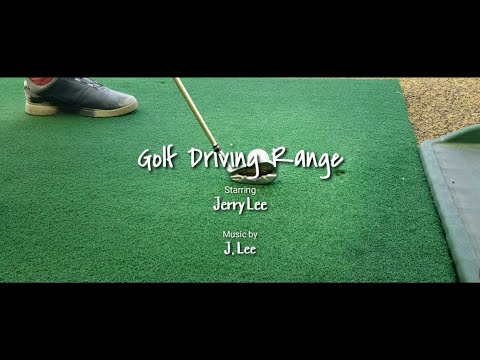 Golf Driving Range ~ Jerry Lee