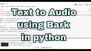 Text to Audio using Bark tutorial