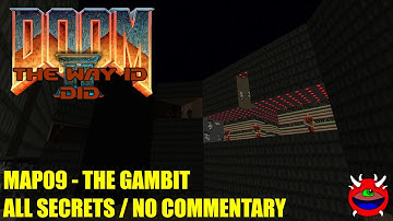 Doom 2 The Way Id Did - MAP09 The Gambit - All Secrets No Commentary