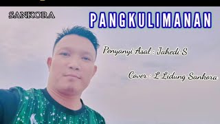 Pangkulimanan by Jahedi Siambing[Cover L.leedung@ SANKORA.