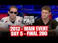 World Series of Poker Main Event 2013 - Day 5 with Greg Merson & Jonathan Jaffe