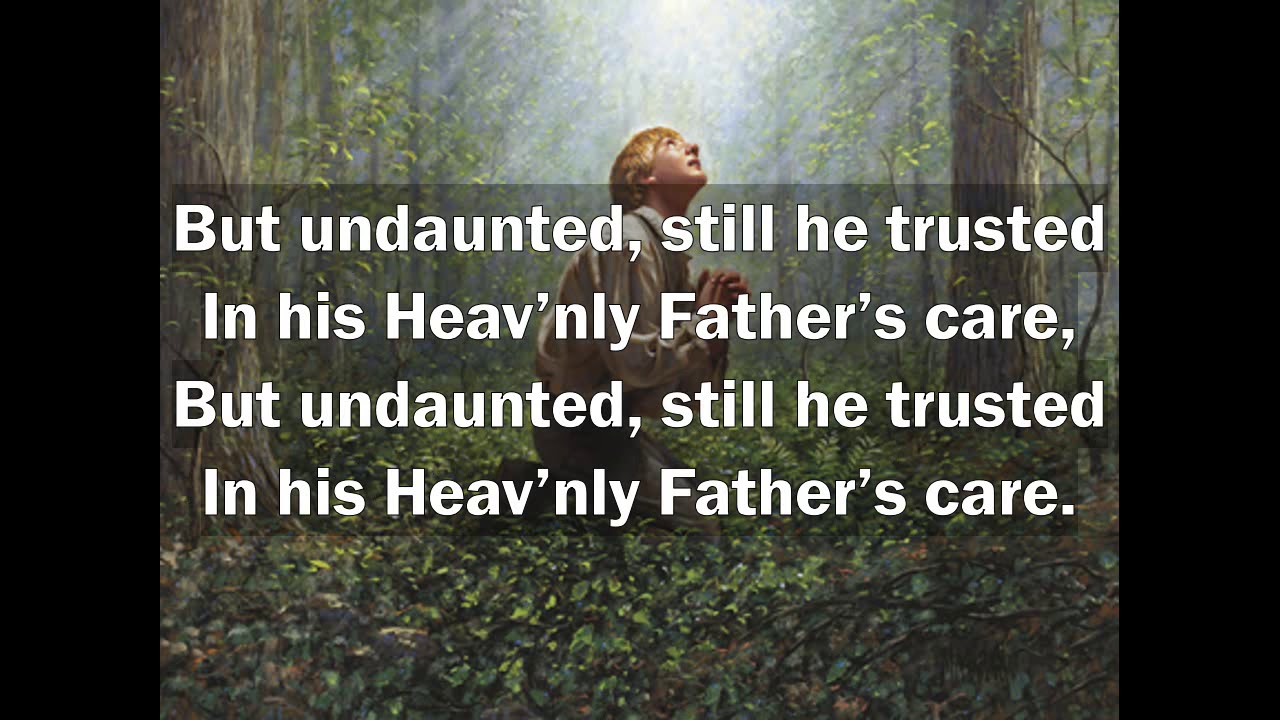 Joseph Smith’s First Prayer lyrics