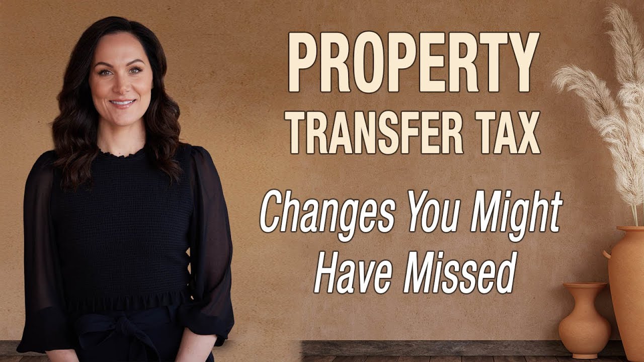 Property Transfer Tax Exemption Changes You May Have Missed