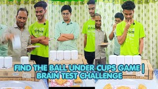 Find the Ball Under Cups Game | Brain Test Challenge🧠😱.