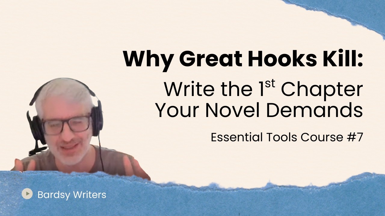Why Great Hooks Kill: Write the 1st Chapter Your Novel Demands