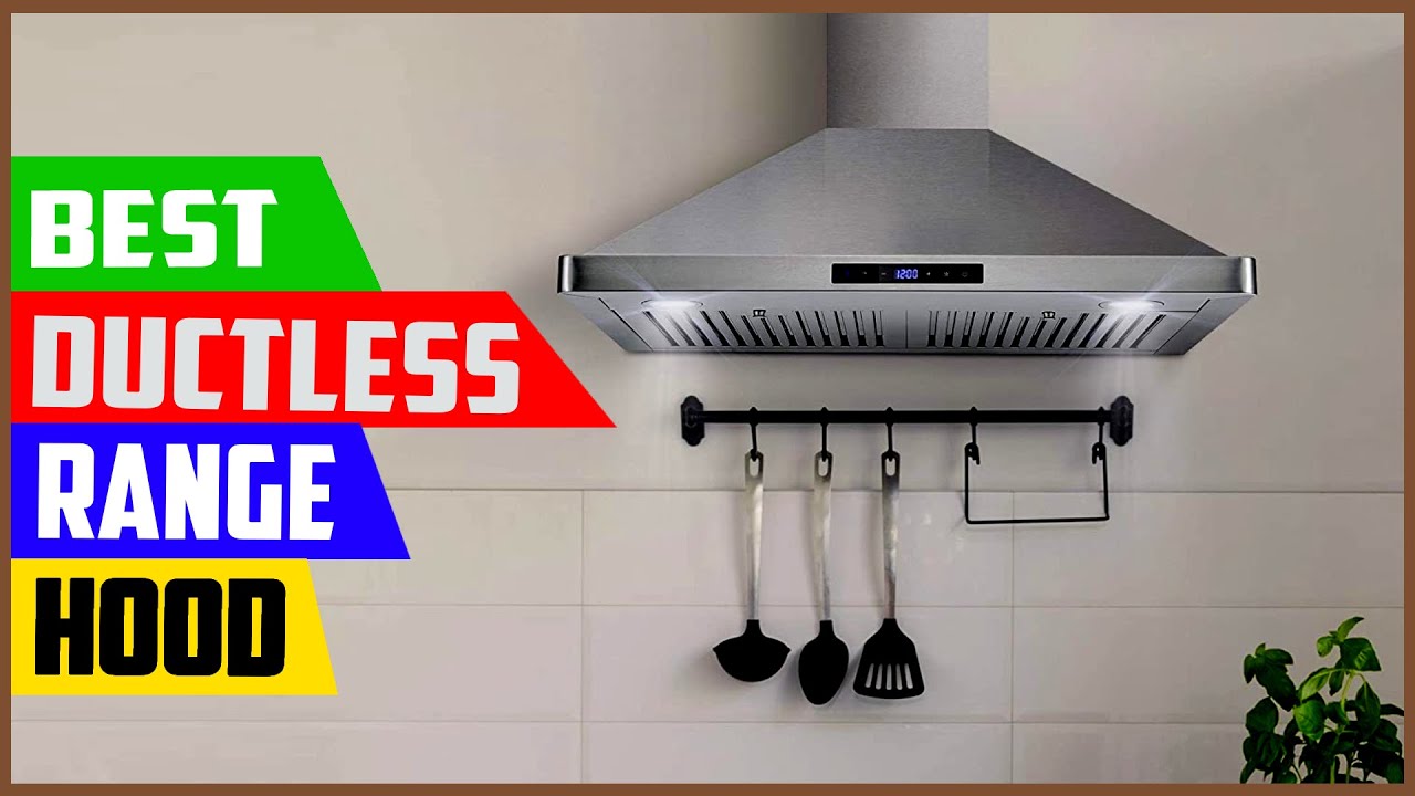 Top 5 Best Ductless Range Hood in 2023 reviews YouTube
