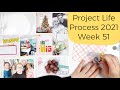 Project Life Process 2021- Week 51
