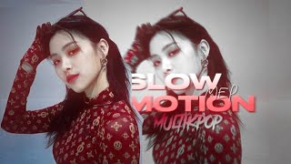 MULTIKPOP SLOW MOTION FMV [MEP]