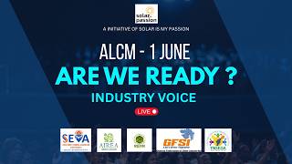 ALMM-II from June 1st | Solar Industry Shock or Policy Push | Crisis or Progress?