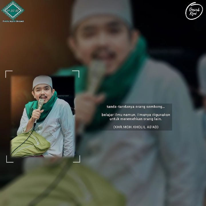 story wa khr.moh.kholil as'ad||dawuh khr.moh.kholil as'ad