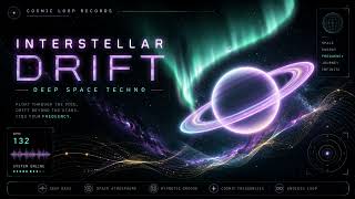 Interstellar Drift 💫 | Deep Space Techno 🚀 | COSMIC LOOP