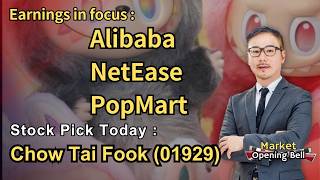 Chow Tai Fook (1929) | Earnings in focus: Alibaba, NetEase, Pop Mart | 8/21/2026