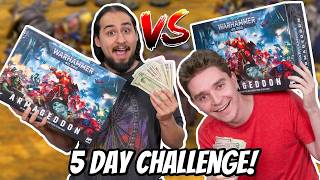 Two Idiots? $600! 5 Day Warhammer 40k 11th Edition Challenge!