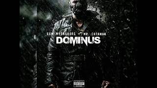 EGM Myongadas X Mr.Catanha-DOMINUS(Prod Amazing Letras)
