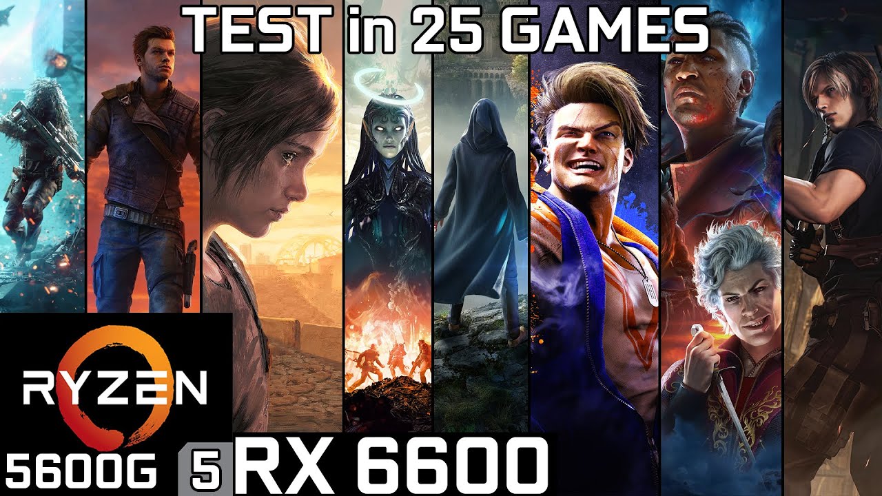 RX 6600 + Ryzen 5 5600G - Test in 25 Games - YouTube