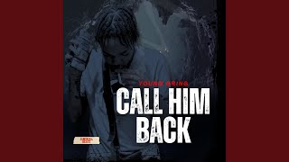 Call Him Back