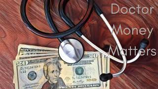 Career Overview Ep. 37 Doc G -- Getting to 5X income as a primary care physician (part 1)
