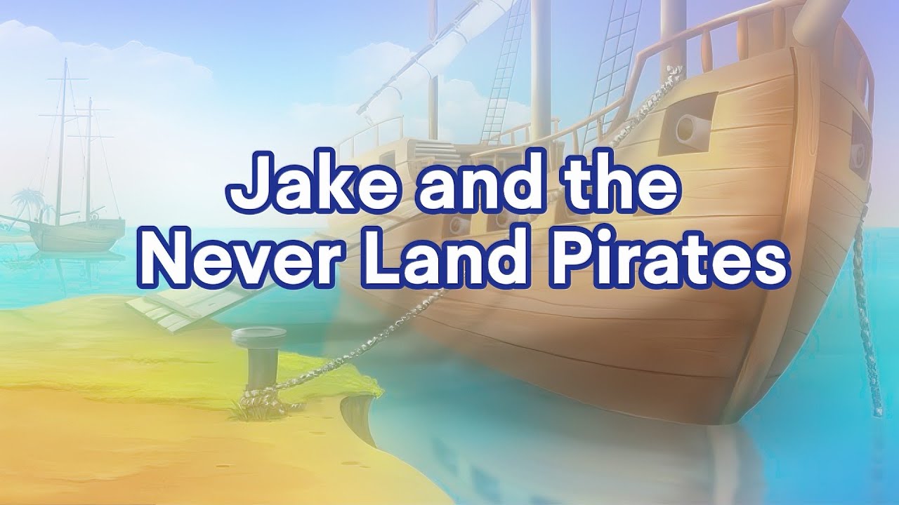 "Jake and The Never Land Pirates" Theme song w/ Lyrics - YouTube