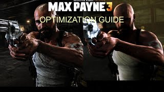 Max Payne 3 | Graphics Compilation and Optimization Guide any more