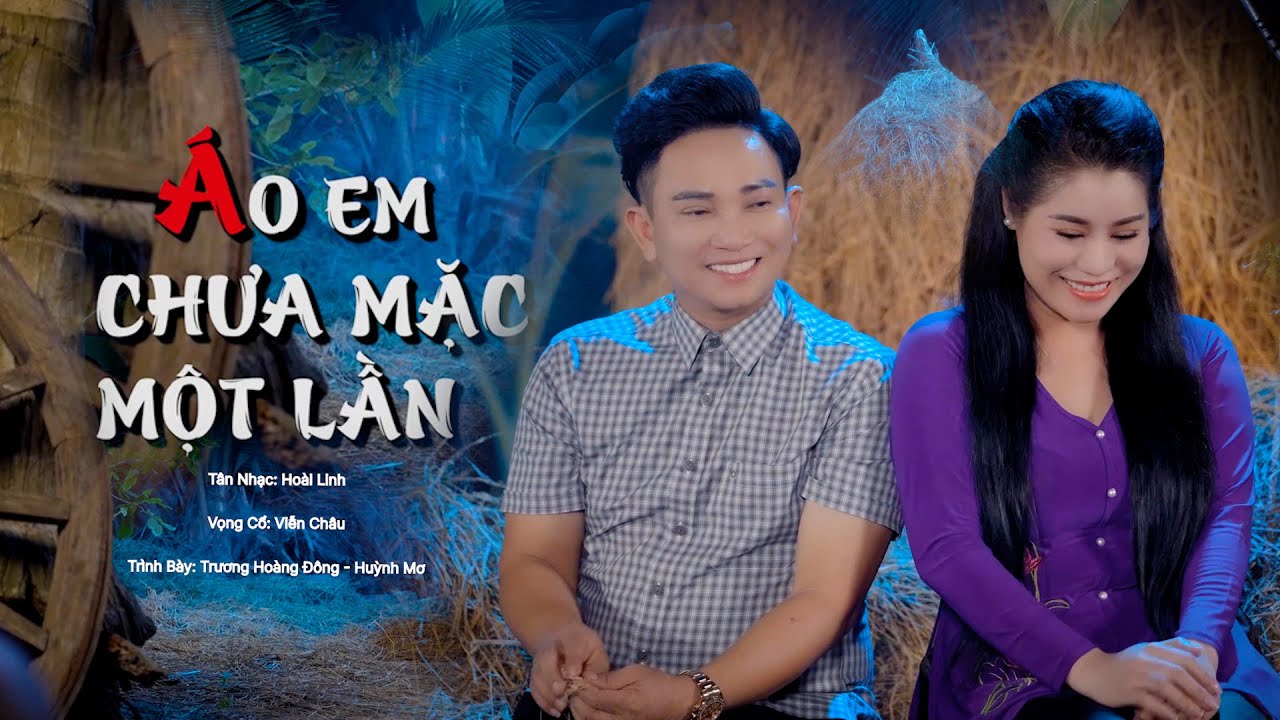 Buồn Sâu Lắng Bài Tân Cổ ||Áo Em Chưa Mặc Một Lần|| Trương Hoàng Đông& Huỳnh Mơ