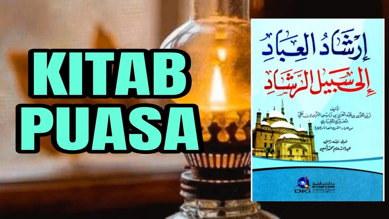 KELEBIHAN RAMADHAN DAN KELEBIHAN PUASA SECARA UMUM | Irsyadul Ibad