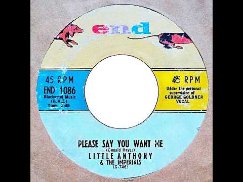 Please Say That You Want Me ~ Little Anthony & The Imperials (1961