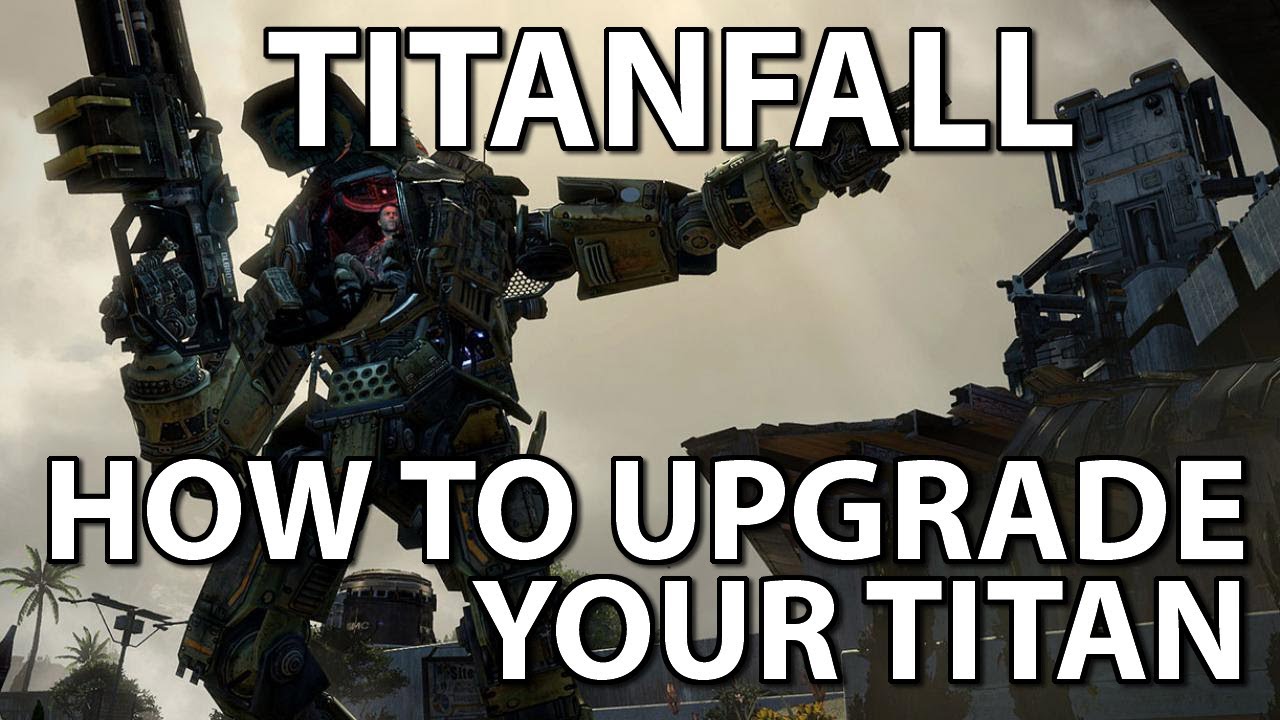 Titans - Titanfall 2 Guide - IGN