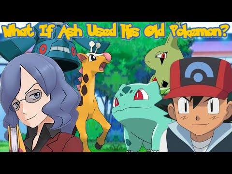 What If Ash Used His Old Pokémon Part 9 