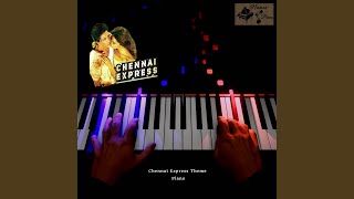 Chennai Express Theme (Piano)