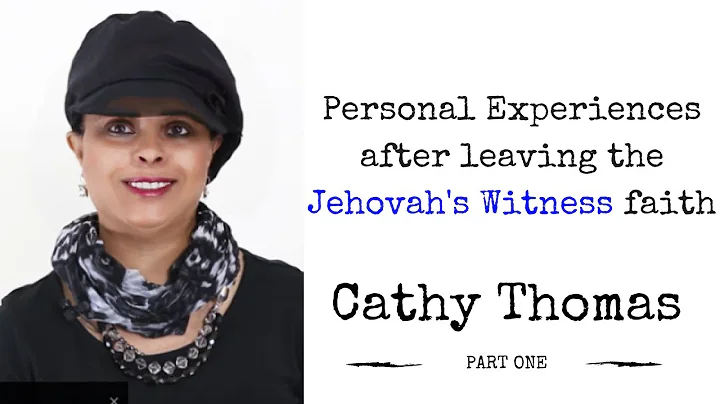 Jehovah's Witness - Cathy Thomas - Part 1 - Person...