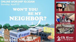 10:30AM Contemporary Worship | Who Is My Neighbor?