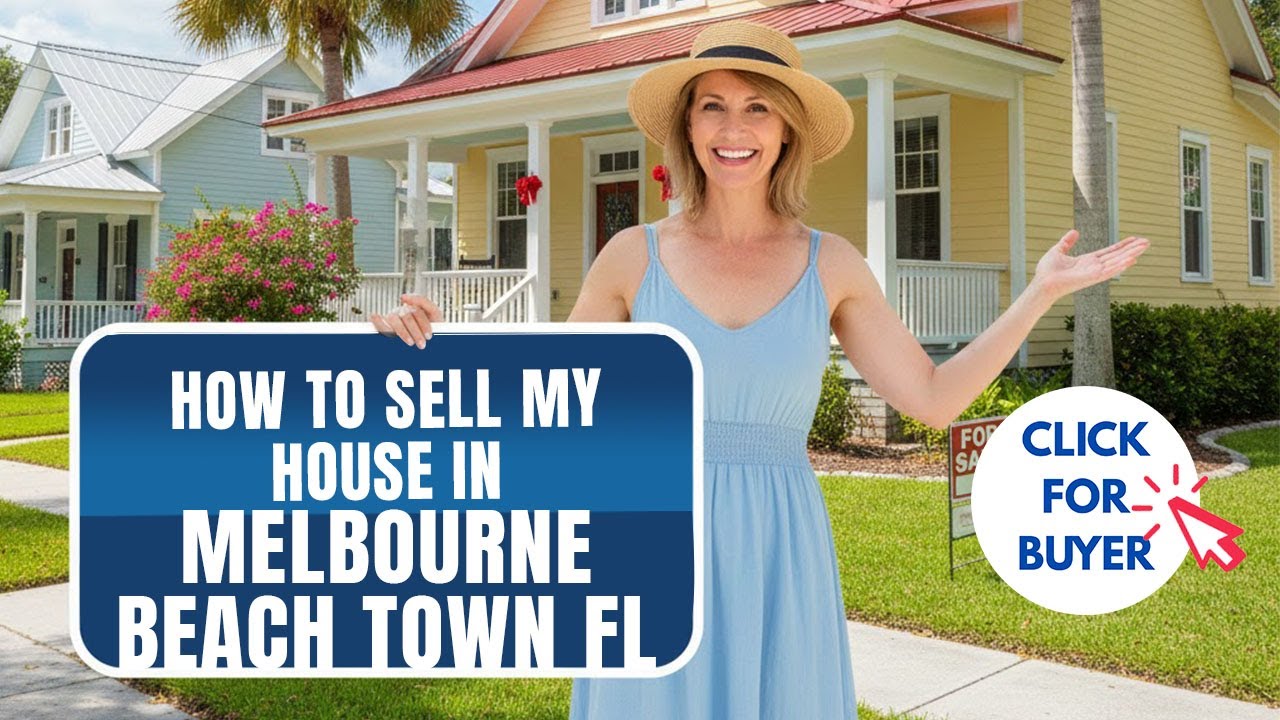 how to sell my house in melbourne beach town fl