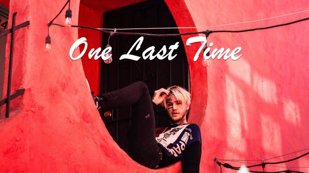 Lil Peep One Last Time 和訳 Youtube