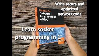 Hands-On Network Programming with C: Learn socket programming in C