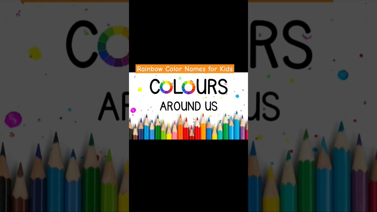 Fun Rainbow🌈 Color Names for Kids l Learning Video for Age 3-6 