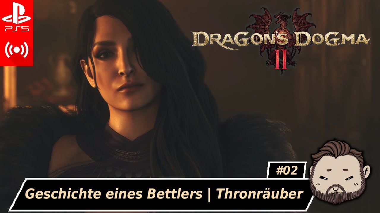 DRAGONS DOGMA 2 ★ Geschichte eines Bettlers Dorf ohne Namen Thronräuber★ 02 [ger] [PS5