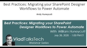 Webinar: Best Practices: Migrating your SharePoint Designer Workflows to Power Automate